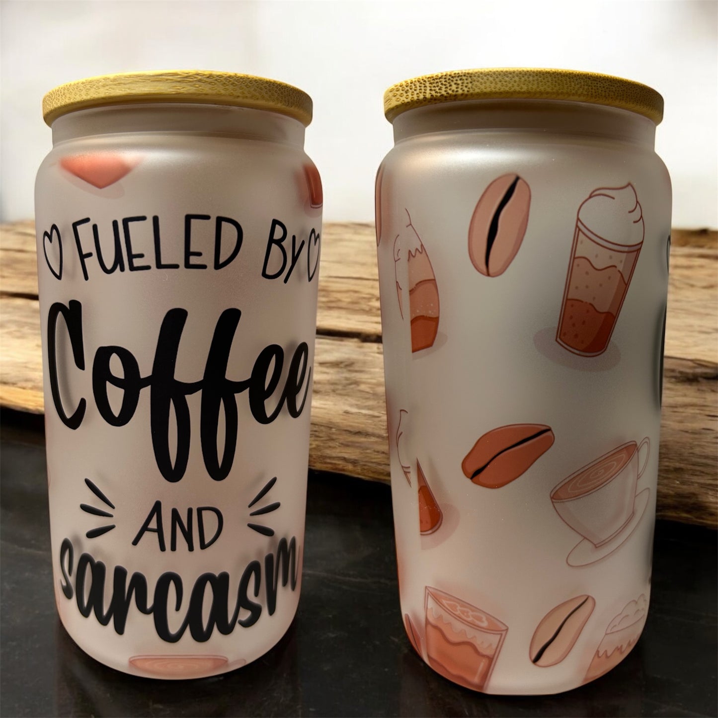 16oz Frosted Tumbler: Fueled By Coffee & Sarcasm