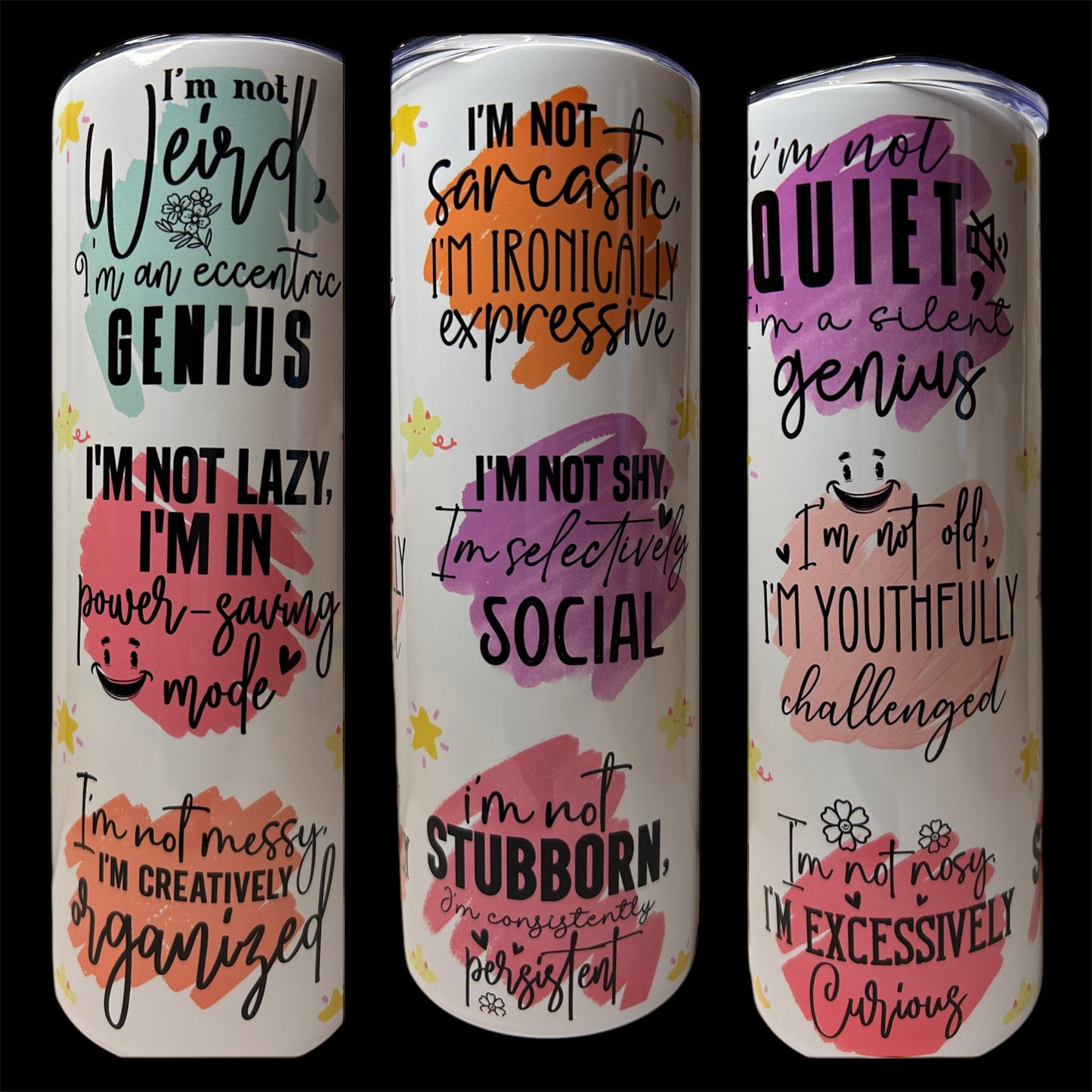 20oz Stainless Steel Tumbler: I'm Not