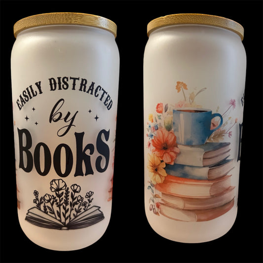 Easily Distracted by Books Cup ( Straw included)