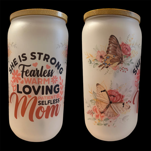 Fearless and Loving Mother Cup ( Straw Included)