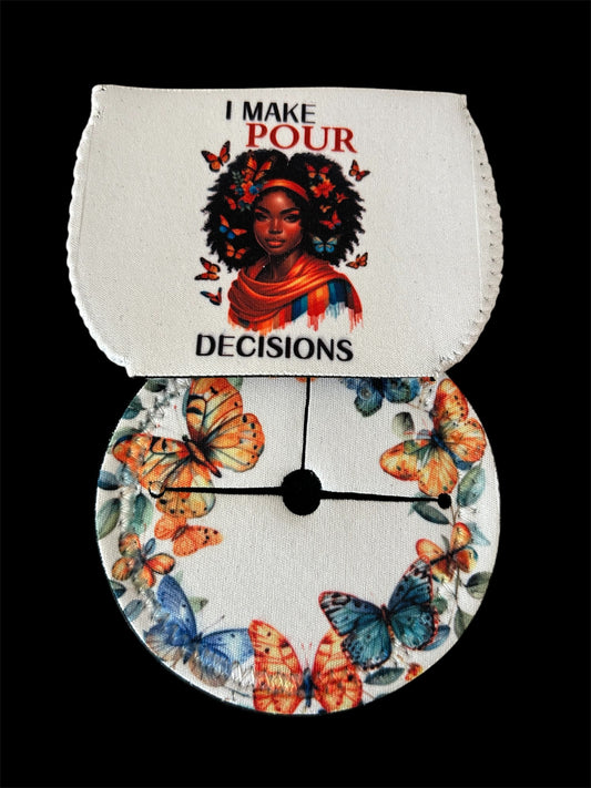 Making POUR Decisions Wine Sleeve & Cover