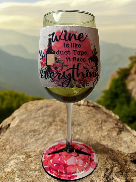 Wine Is Like Duct Tape, It Fixes Everything